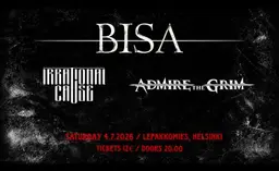 BISA + Irrational Cause + Admire The Grim – Lepakkomies, Helsinki