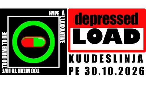 Alkuillan Konsertti: Hype Å Laxxxative (Plays Type O Negative) + Depressed Load (Plays Depeche Mode) – Kuudes Linja Helsinki, Helsinki