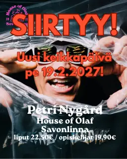 Petri Nygård – House of Olaf, Savonlinna