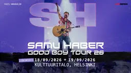 Lisäkonsertti: Samu Haber – Good Boy Tour 26 – Kulttuuritalo, Helsinki