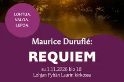 Maurice Duruflé - Requiem – Lohjan Pyhän Laurin kirkko, Lohja