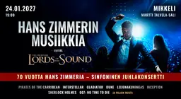 Lords of the Sound – The Music of Hans Zimmer – Konserttitalo Mikaeli, Mikkeli