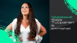 Satamatanssit: Saija Tuupanen & eXmiehet – Satama Areena, Kotka