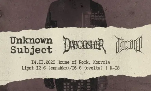 Unknown Subject - Diabolisher - Thyrargo – House Of Rock Bar, Kouvola