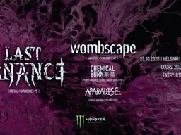 Last Penance (PL) + Wombscape (JP) + Chemical Burn (FI) + A Paradise (SE) – Lepakkomies, Helsinki