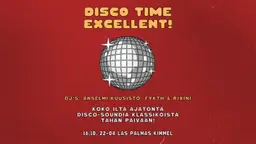 Disco Time Excellent! – Las Palmas Kimmel, Joensuu