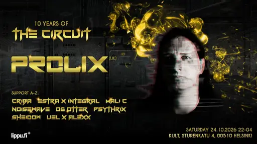 10 Years Of The Circuit: Prolix (UK) – Kulttuuritalo, Helsinki