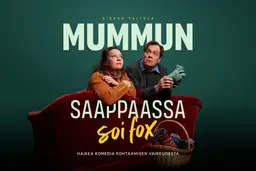 Mummun saappaassa soi fox