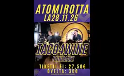 Taco 4 Wine goes LIVE! - Atomirotta – Taco 4 Wine, Riihimäki