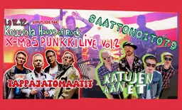 X-Mas Punkkilive Vol.2: Tappajatomaatit - Saattohoito79 - Katujen Äänet – House Of Rock Bar, Kouvola