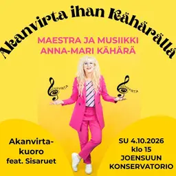 Akanvirta ihan Kähärällä – Joensuun Konservatorio, Joensuu