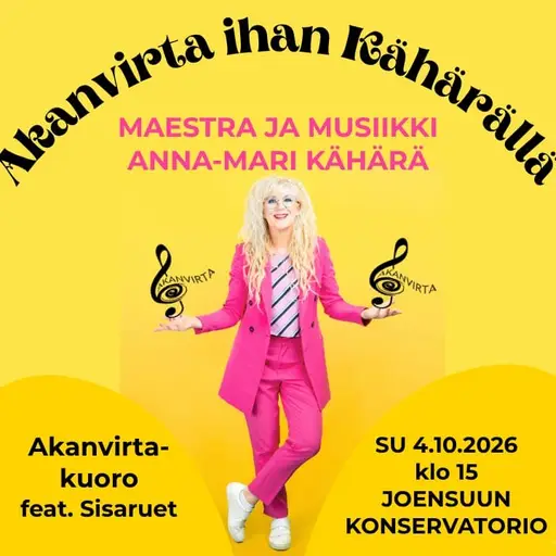 Akanvirta ihan Kähärällä – Joensuun Konservatorio, Joensuu