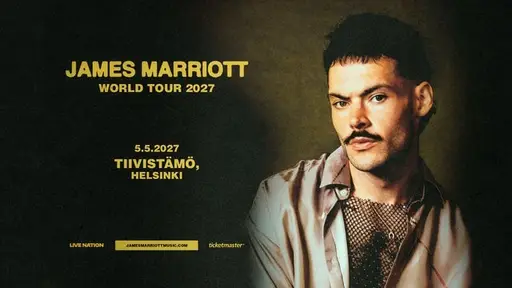 James Marriott – World Tour 2027 – Suvilahden tiivistämö, Helsinki