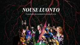 Nouse luonto – lauluja monimuotoisuudesta – Tampere-talo, Tampere