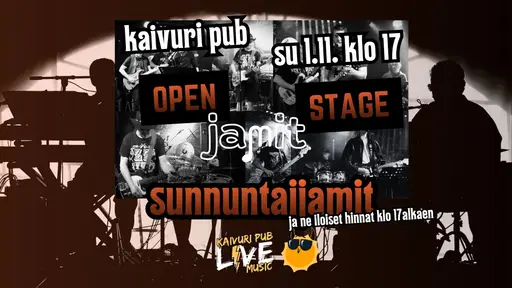 Open Stage Sunnuntaijamit – Kaivuri Pub, Kuopio