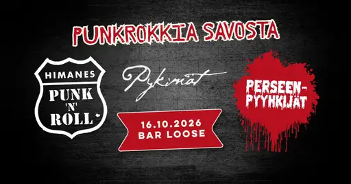 Himanes, Pykimät, Perseenpyyhkijät – Bar Loose, Helsinki