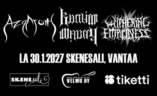 Azgaroth, Karelian Warcry, Withering Emptiness – Skenesali, Vantaa