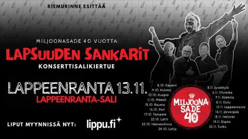 Miljoonasade 40 vuotta: Lapsuuden sankarit -juhlakiertue – Lappeenranta-sali, Lappeenranta