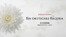 Johannes Brahms: Ein deutsches Requiem – JOHANNEKSEN KIRKKO, Helsinki
