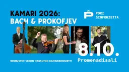 Kamari 2026: Bach & Prokofjev – Promenadisali, Pori