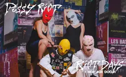 Pussy Riot: Riot Days, New Age Doom – Korjaamo, Helsinki