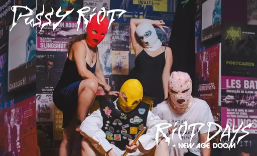 Pussy Riot: Riot Days, New Age Doom – Korjaamo, Helsinki