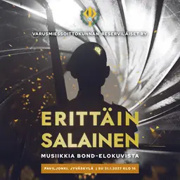 Varusmiessoittokunnan reserviläiset: Erittäin Salainen – Paviljonki Jyväskylä, Jyväskylä