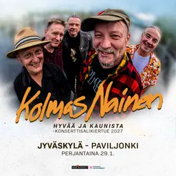 Kolmas Nainen: Hyvää ja kaunista K18 – Paviljonki Jyväskylä, Jyväskylä