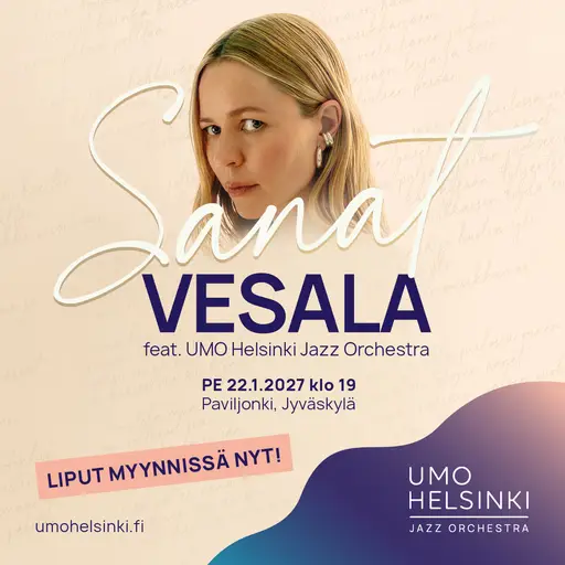 Sanat – Vesala feat. UMO Helsinki Jazz Orchestra – Paviljonki Jyväskylä, Jyväskylä