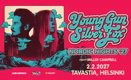 Young Gun Silver Fox (UK), Miller Campbell (USA) – Tavastia, Helsinki