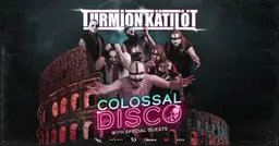 Turmion Kätilöt - Colossal Disco – Helsingin jäähalli, Helsinki
