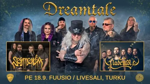 Dreamtale, Gladenfold, Segmentia /Live – Fuusio Turku, Nirvana / Livesali, Turku
