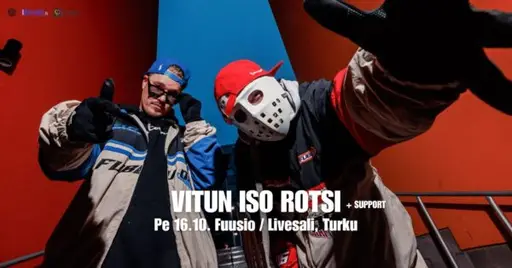 Vitun Iso Rotsi + support /Live – Fuusio Turku, Nirvana / Livesali, Turku