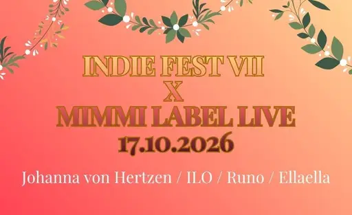 Indie Fest VII x Mimmi Label Live – Kulttuuritehdas Vernissa, Vantaa