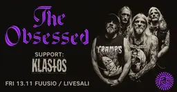 The Obsessed (Usa), Klastos (Swe) /Live – Fuusio Turku, Nirvana / Livesali, Turku