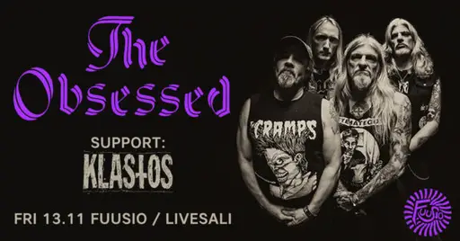 The Obsessed (Usa), Klastos (Swe) /Live – Fuusio Turku, Nirvana / Livesali, Turku