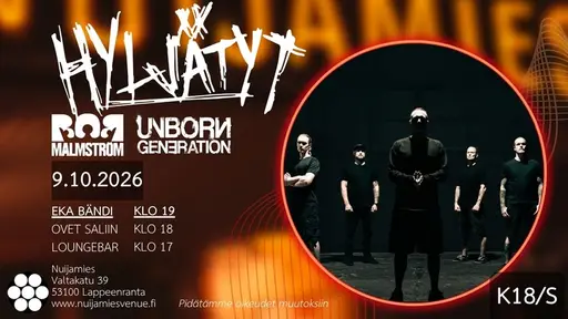 Hyljätyt, Bob Malmström ja Unborn Generation – Nuijamies, Lappeenranta