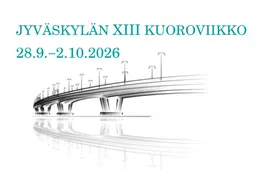Jyväskylän XIII Kuoroviikko 28.9.-2.10.2026 – Jyväskylän ortodoksikirkon juhlasali, Jyväskylä