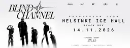 Blind Channel – Helsingin jäähalli, Helsinki