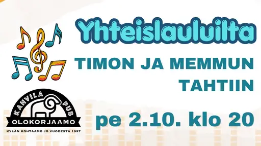 Yhteislauluilta Timon ja Memmun tahtiin – Olokorjaamo, Mikkeli