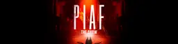 Piaf! – The Show – Kuopio Musiikkikeskus, Kuopio
