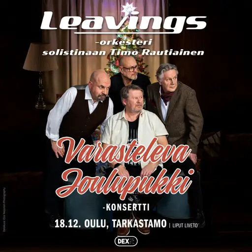 Leavings-Orkesteri solistinaan Timo Rautiainen - Varasteleva Joulupukki – Tarkastamo, Oulu