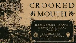 Neofolk Night: Crooked Mouth (Can/Lit), Iterum Nata (solo), Šamane / Nirvana – Fuusio Turku, Nirvana / Livesali, Turku