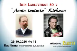 Annin laulusta Kirkaan - Iitin Lauluveikot 80-vuotta – Ravilinna, Kausala