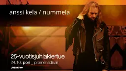Anssi Kela - Nummela 25-Vuotisjuhlakiertue – Promenadisali, Pori