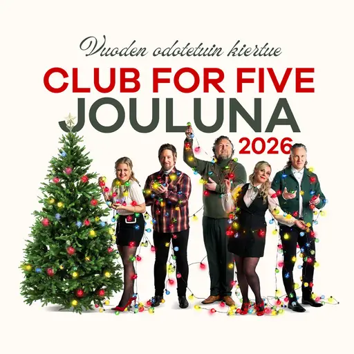 Club For Five: Jouluna 2026 – Paviljonki Jyväskylä, Jyväskylä
