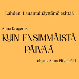 Kuin ensimmäistä päivää