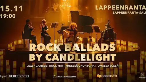 Rock Ballads By Candlelight. – Lappeenranta-sali, Lappeenranta