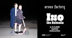 Ursus Factory – Iso ilta Kultsalla – Kulttuuritalo, Helsinki