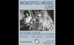Alkuillan Konsertti: Monopoli Music Live – Adi L Hasla, Roomeo & Bahamo – Kuudes Linja Helsinki, Helsinki